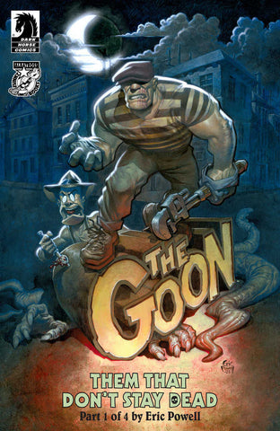 The Goon: Them That Don'T Stay Dead #1 (Cover A) (Eric Powell)