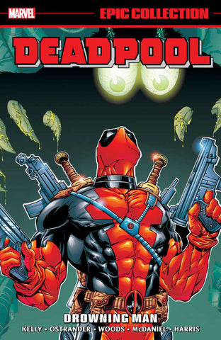 Deadpool Epic Collection: Drowning Man